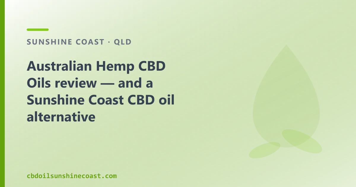 Australian Hemp CBD Oils review — an Australian CBD Oil Alternative