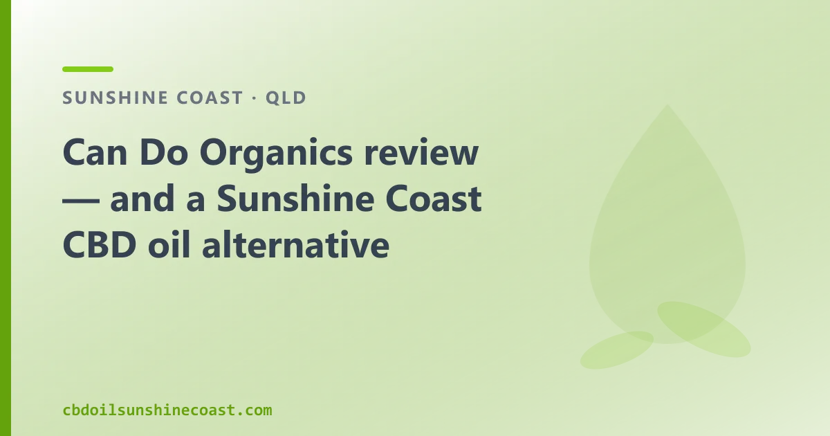 Can Do Organics review — an Australian CBD Oil Alternative