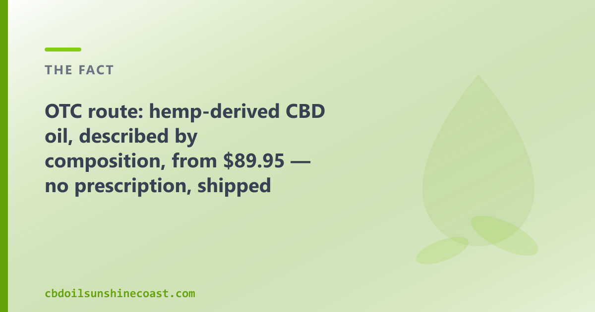 CBD Oil Sunshine Coast ships over-the-counter CBD oil across QLD, no prescription