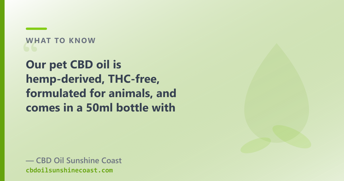 CBD Oil Sunshine Coast pet CBD oil — Sunshine Coast: 2000mg CBD, THC-free, MCT carrier, lab-tested, $110.00 AUD